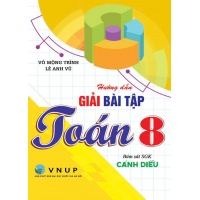 Hướng Dẫn Giải Bài Tập Toán Lớp 8 (Bám Sát SGK Cánh Diều)