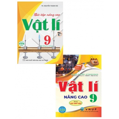 Combo Bài Tập Nâng Cao + Bồi Dưỡng Học Sinh Giỏi Vật Lí Lớp 9 (Dùng Chung Cho Các Bộ SGK Hiện Hành)