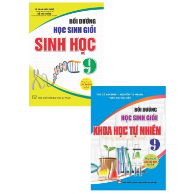 Combo Bồi Dưỡng Học Sinh Giỏi Sinh Học + Khoa Học Tự Nhiên Lớp 9 (Dùng Chung Cho Các Bộ SGK Hiện Hành)