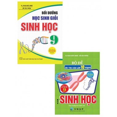 Combo Bồi Dưỡng Học Sinh Giỏi + Bộ Đề Ôn Thi Vào Lớp 10 THPT Môn Sinh Học (Dùng Chung Cho Các Bộ SGK Hiện Hành)