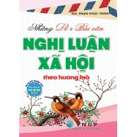 Những Đề Và Bài Văn Nghị Luận Xã Hội Theo Hướng Mở