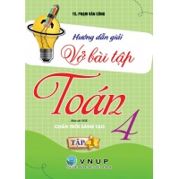 Hướng Dẫn Giải Vở Bài Tập Toán Lớp 4 Tập 1 (Bám Sát SGK Chân Trời Sáng Tạo)