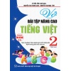 Vở Bài Tập Nâng Cao Tiếng Việt Lớp 2 Tập 2 (Chương Trình Giáo Dục Phổ Thông Mới)