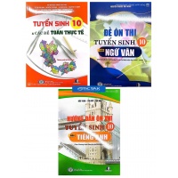 Bộ Sách Bộ Đề Tuyển Sinh Vào Lớp 10 Môn Toán, Ngữ Văn, Tiếng Anh Năm 2026