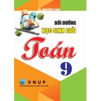 Bồi Dưỡng Học Sinh Giỏi Toán Lớp 9