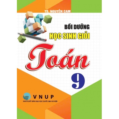 Bồi Dưỡng Học Sinh Giỏi Toán Lớp 9