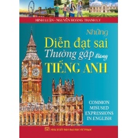 Những Diễn Đạt Sai Thường Gặp Trong Tiếng Anh