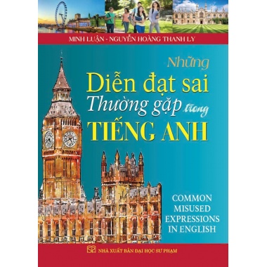 Những Diễn Đạt Sai Thường Gặp Trong Tiếng Anh