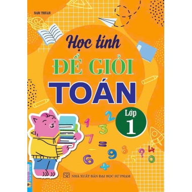 Học Tính Để Giỏi Toán Lớp 1