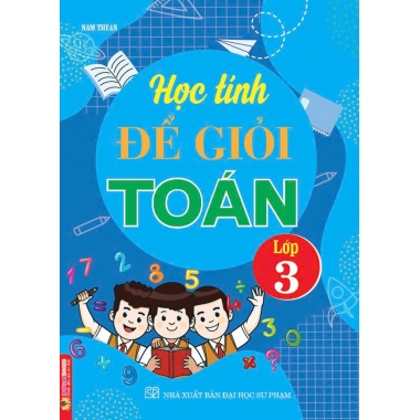 Học Tính Để Giỏi Toán Lớp 3